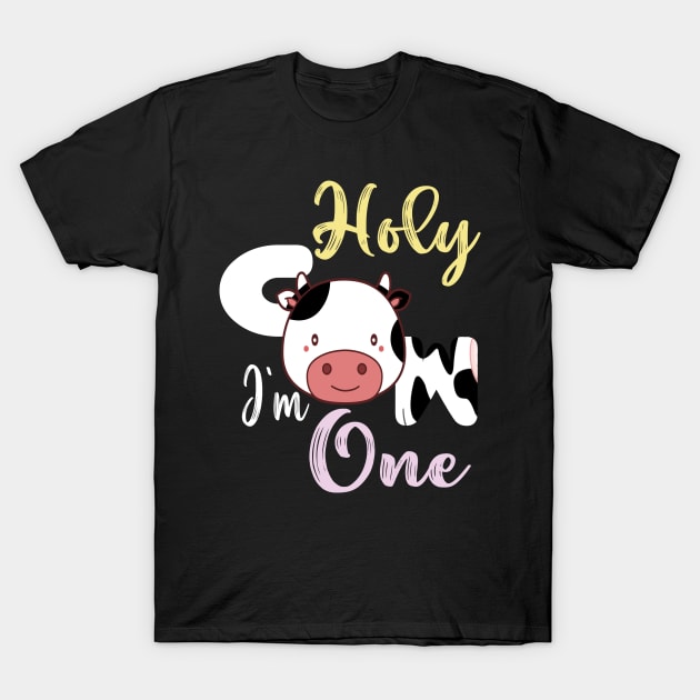 Holy cow l'm one birthday girl T-Shirt by Darwish